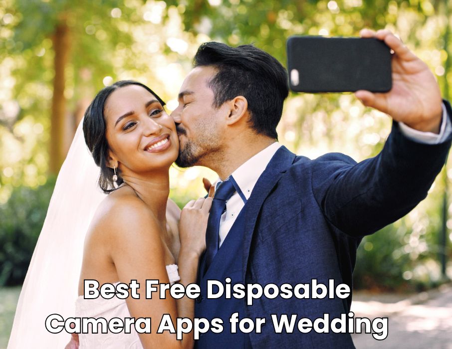 Best Apps for Disposable Camera Effect Tested & Ranked 3 Best Free Disposable Camera Apps for Wedding